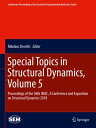 Special Topics in Structural Dynamics, Volume 5 Proceedings of the 36th IMAC, A Conference and Exposition on Structural Dynamics 2018【電子書籍】
