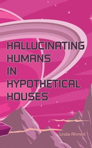 Hallucinating Humans in Hypothetical HousesŻҽҡ[ Linda Ahmed ]