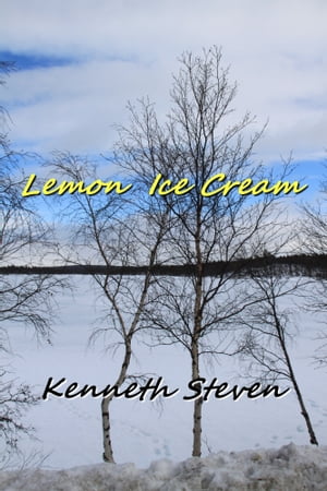 Lemon Ice Cream【電子書籍】[ Kenneth Steve