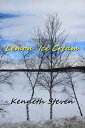 Lemon Ice Cream【電子書籍】[ Kenneth Steve