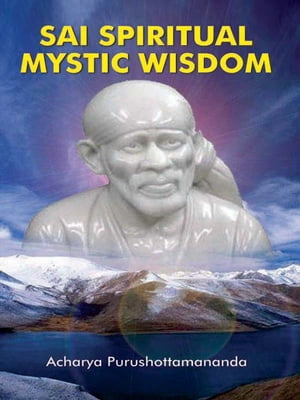 Sai Spiritual Mystic Wisdom