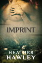 Imprint【電子書籍】[ Heather Hawley ]