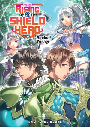 ŷKoboŻҽҥȥ㤨The Rising of the Shield Hero Volume 20Żҽҡ[ Aneko Yusagi ]פβǤʤ1,489ߤˤʤޤ