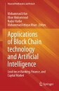 Applications of Block Chain technology and Artificial Intelligence Lead-ins in B...