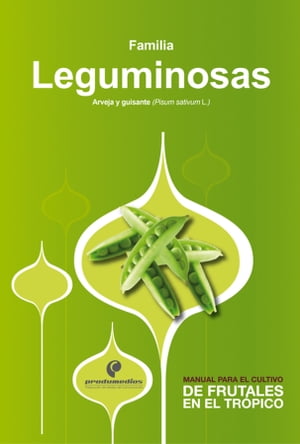 Manual para el cultivo de hortalizas. Familia Le