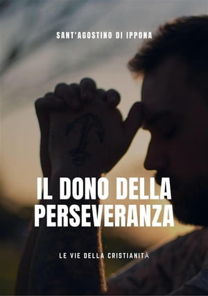 Il dono della perseveranza