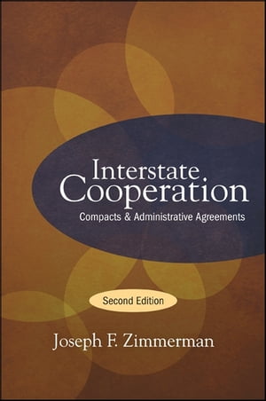 Interstate Cooperation, Second Edition