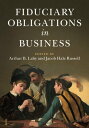 Fiduciary Obligations in Business【電子書籍】