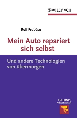 Mein Auto repariert sich selbst