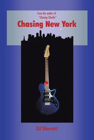 Chasing New York【電子書籍】[ DJ Sherratt ]