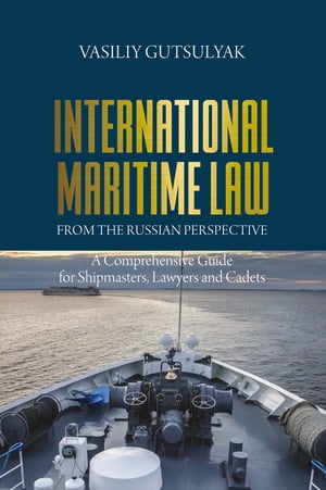 International Maritime Law from the Russian Perspective