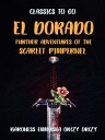 El Dorado Further Adventures of the Scarlet Pimp