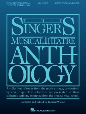 Singer's Musical Theatre Anthology - Volume 7 Mezzo-Soprano/Belter