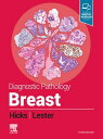 Diagnostic Pathology: Breast, E-Book Diagnostic Pathology: Breast, E-Book【電子書籍】 Susan C. Lester, MD, PhD