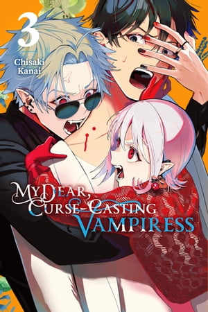 My Dear, Curse-Casting Vampiress, Vol. 3