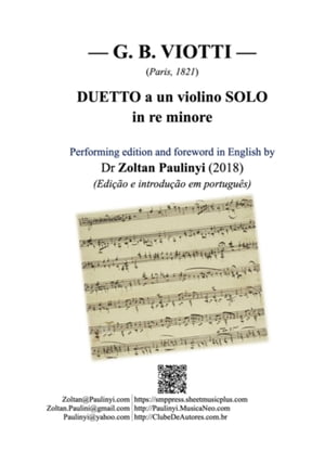 Duetto A Un Violino Solo In Re Minore (dueto Para Um Violino Só Em Ré Menor, Prefácio Em Português), Duet For Solo Violin In D Minor (foreword In English) Ed. Zoltan Paulinyi