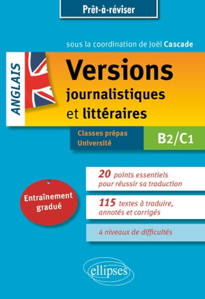 Anglais. Versions journalistiques et littéraires B2-C1