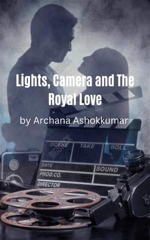 Lights, Camera and The Royal Love