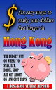 $ Six Easy Ways To Make Your Dollars Last Longer In Hong Kong【電子書籍】[ Andrew Jard...