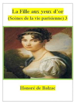 La Fille aux yeux d’or . 3