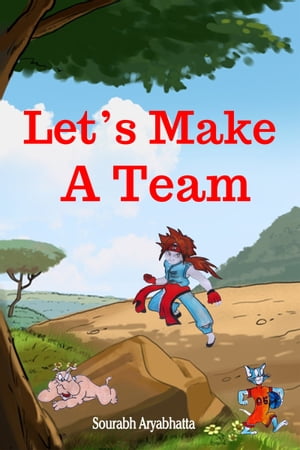 Let’s Make A Team