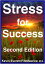 Stress for Success, Second EditionŻҽҡ[ Kevin Everett FitzMaurice ]