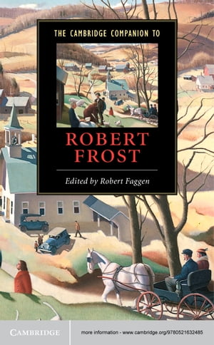 The Cambridge Companion to Robert Frost