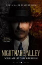 Nightmare Alley The rediscovered American noir classic, now a major motion picture【電子書籍】 William Lindsay Gresham