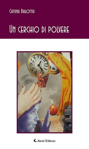 Un cerchio di polvere【電子書籍】[ Catina Balotta ]