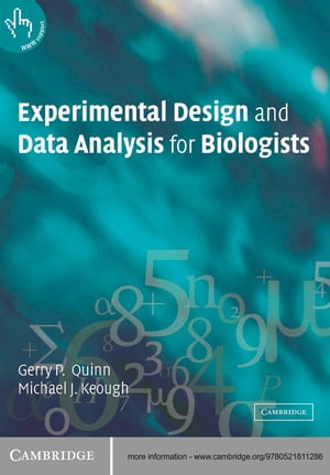 Experimental Design and Data Analysis for Biologists