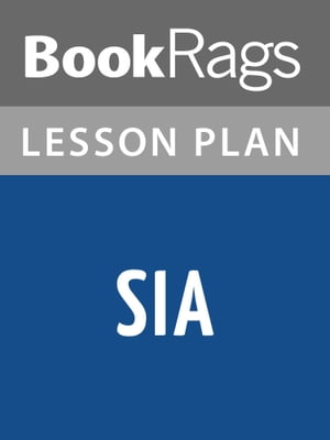 Sia Lesson Plans