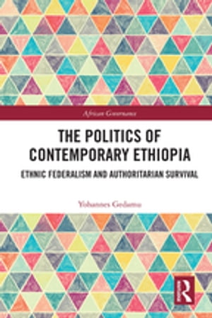 The Politics of Contemporary Ethiopia