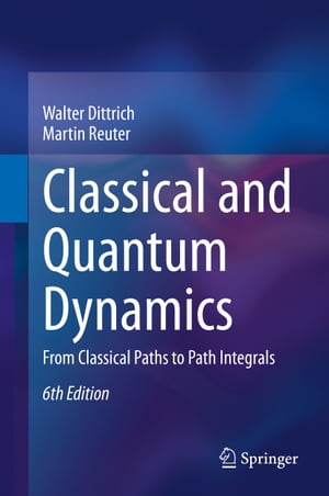 Classical and Quantum Dynamics