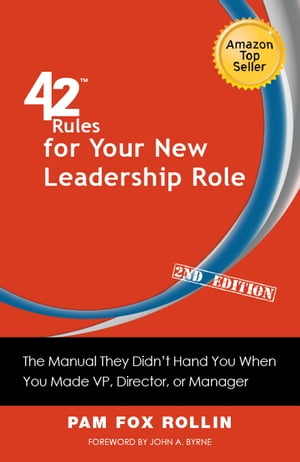 42 Rules for Your New Leadership Role (2nd Edition)Żҽҡ[ Pam Fox Rollin ]