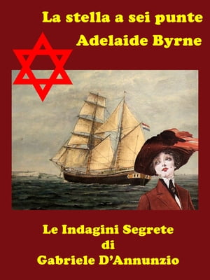 La Stella a Sei Punte【電子書籍】[ Adelaide Byrne ]