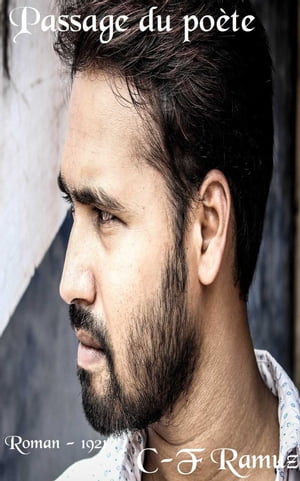 ŷKoboŻҽҥȥ㤨Passage du po?te ( Edition int?grale annot?Żҽҡ[ Charles-Ferdinand Ramuz ]פβǤʤ80ߤˤʤޤ
