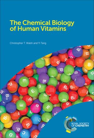 Chemical Biology of Human Vitamins【電子書籍】[ Christopher T Walsh ]
