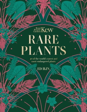 Kew - Rare Plants