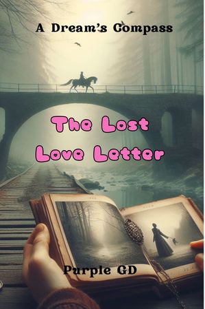 A Dream's Compass: The Lost Love Letter【電子