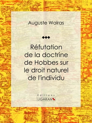 Réfutation de la doctrine de Hobbes sur le droit naturel de l'individu