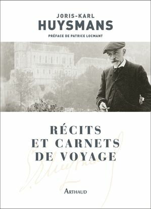 R?cits et carnets de voyage【電子書籍】[ Joris-Karl Huysmans ]