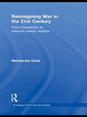 Reimagining War in the 21st Century