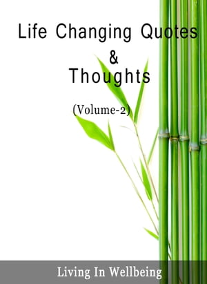 Life Changing Quotes & Thoughts (Volume-2)