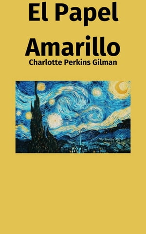 ŷKoboŻҽҥȥ㤨El Papel AmarilloŻҽҡ[ Charlotte Perkins Gilman ]פβǤʤ162ߤˤʤޤ