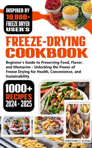 Freeze Drying Cookbook