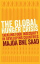 The Global Hunger Crisis Tackling Food Insecurity in Developing Countries