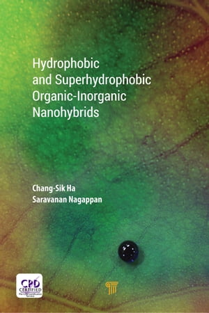 Hydrophobic and Superhydrophobic OrganicーInorganic NanoーHybrids