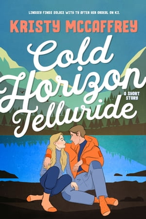 ŷKoboŻҽҥȥ㤨Cold Horizon Telluride A Romantic Short ReadŻҽҡ[ Kristy McCaffrey ]פβǤʤ200ߤˤʤޤ