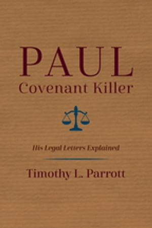 Paul, Covenant Killer