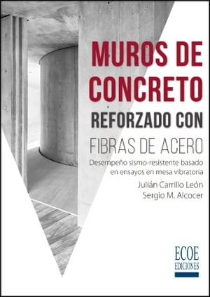 Muros de concreto reforzado con fibras de acero